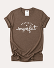 Perfectly Imperfect Tee