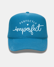 Perfectly Imperfect Trucker Cap