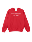 On my Husband's Last Nerve Cozy Crew