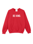 Be Kind {Bold} Cozy Crew Neck Sweater