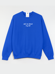 Ask Me About My Cat Cozy Crew Neck Sweater