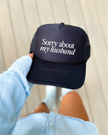 Sorry About My Husband Cap