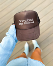 Sorry About My Husband Cap