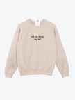 Ask Me About My Cat Cozy Crew Neck Sweater