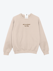 Ask Me About My Dog Cozy Crew Neck Sweater