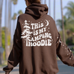 This is my Camping Hoodie Classic Hoodie