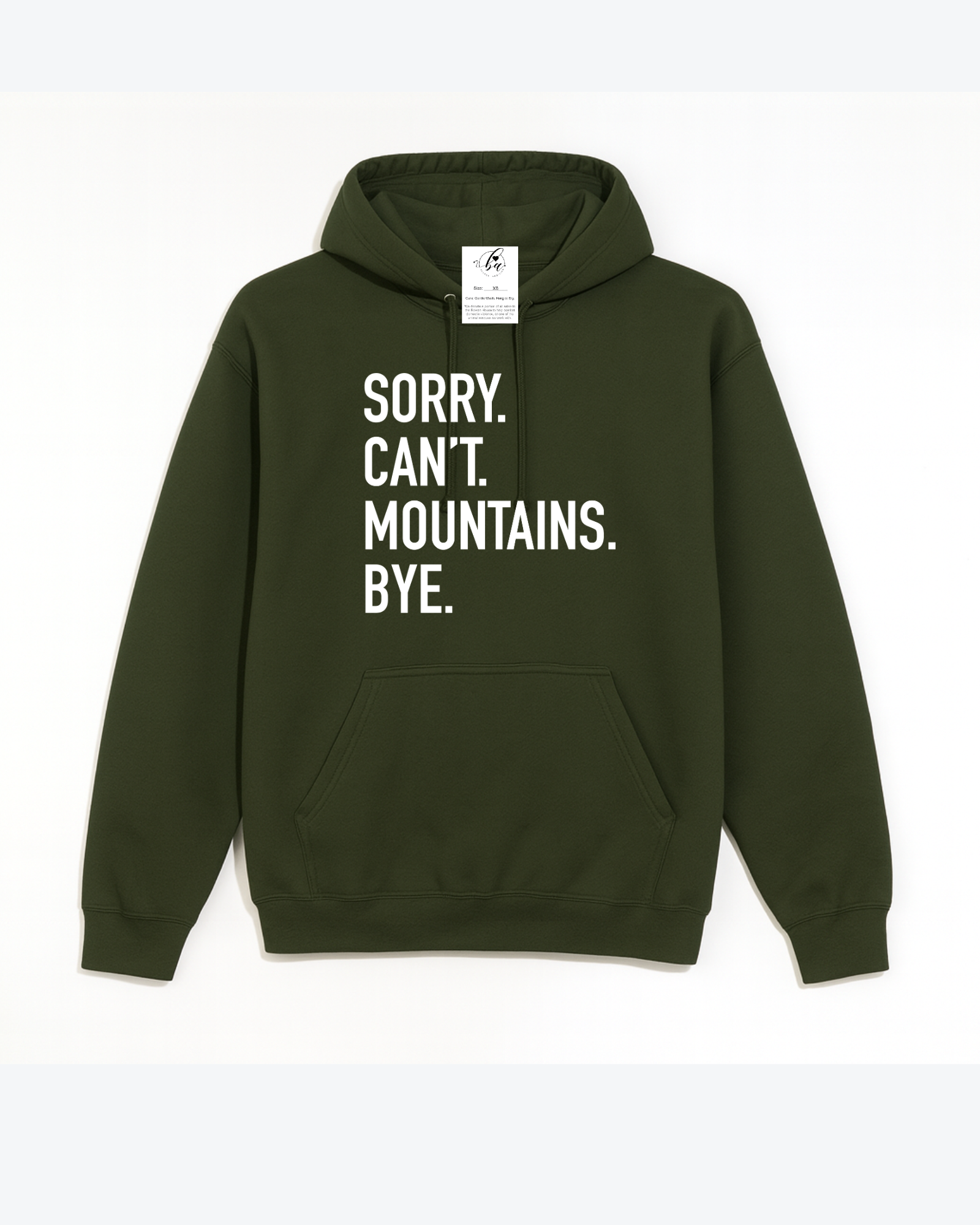 Sorry. Can't Mountains. Bye Cozy Hoodie