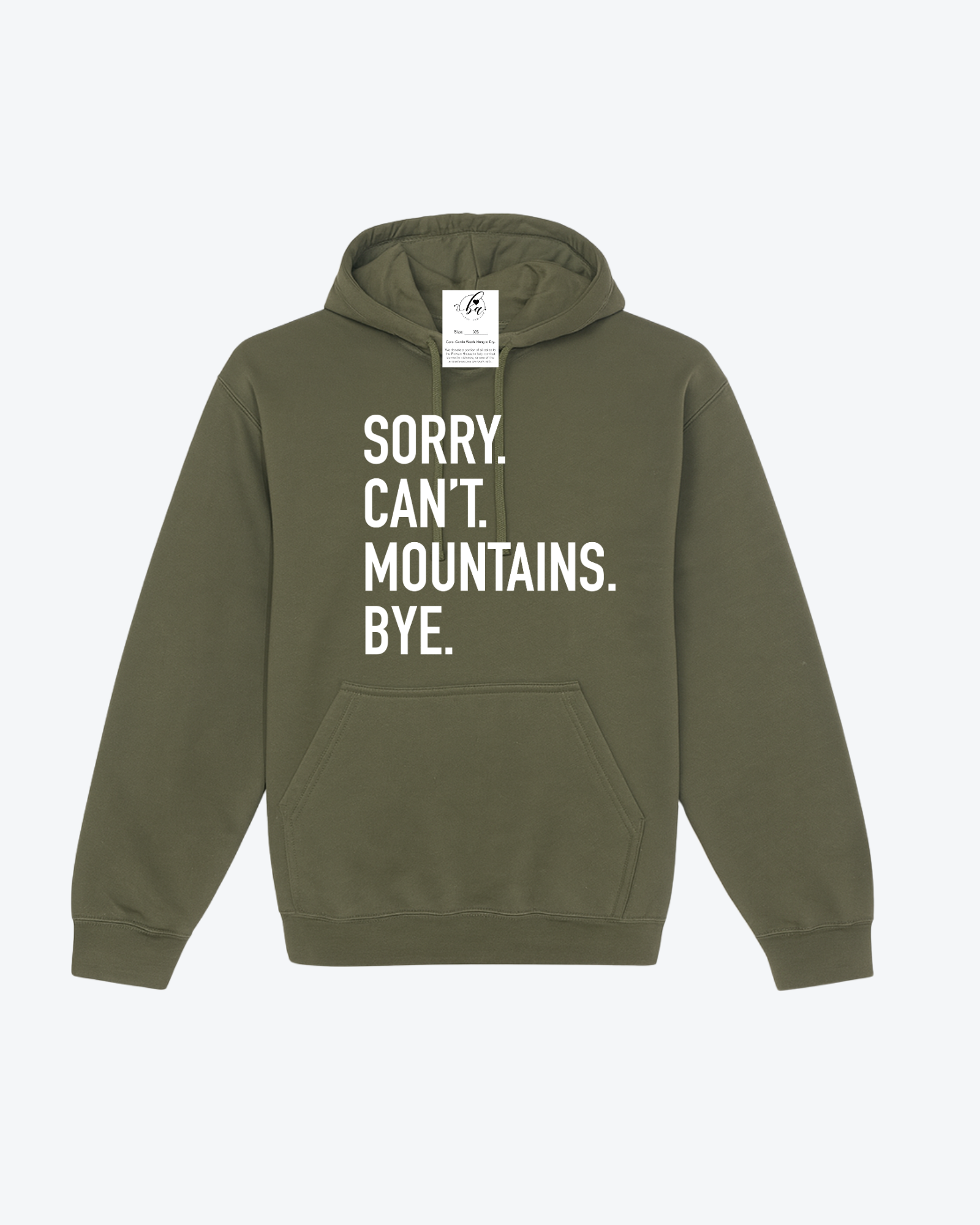Sorry. Can't Mountains. Bye Cozy Hoodie