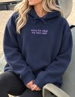 Sorry For What My Face Said Embroidered Ultra Soft Hoodie