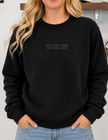 Sorry for what my face said Embroidered Ultra Soft Crew Neck Sweater