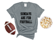Sundays are for Football Tee
