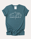 Take me to the Mountains Tee
