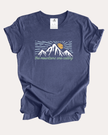 The Mountains are Calling Tee