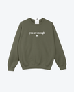 You are Enough / Dear Person Behind Me Cozy Crew Neck Sweater