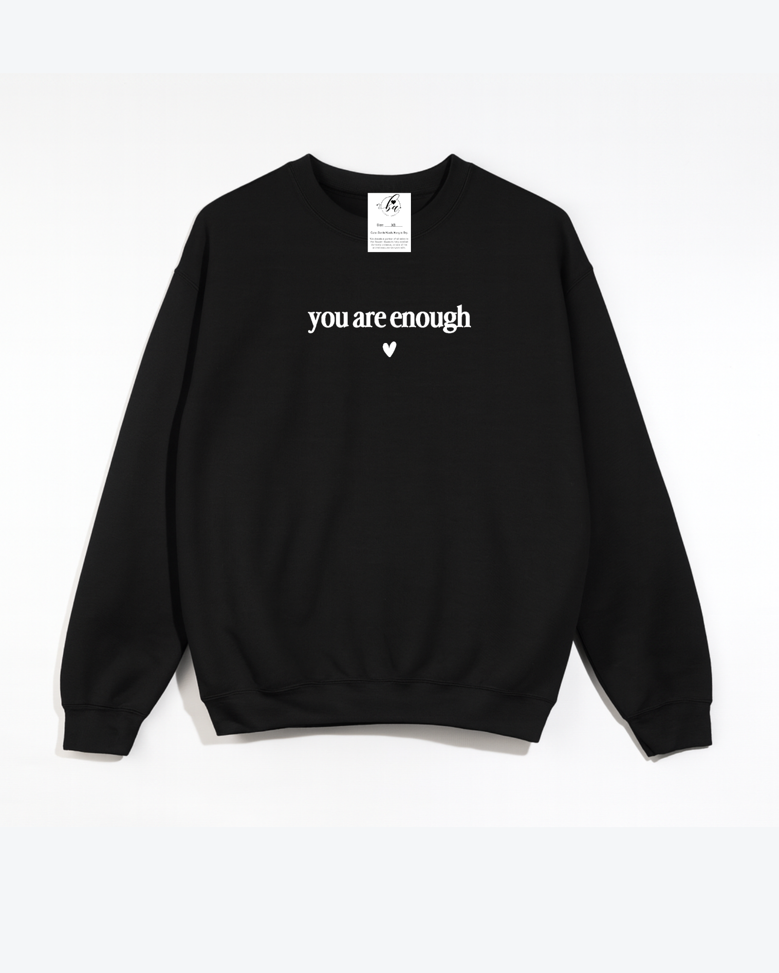 You are Enough / Dear Person Behind Me Cozy Crew Neck Sweater