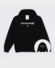 You are Enough / Dear Person Behind Me Cozy Hoodie