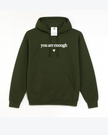 You are Enough / Dear Person Behind Me Cozy Hoodie
