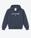 You are Enough / Dear Person Behind Me Cozy Hoodie