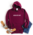 Absolutely Not Cozy HOODIE
