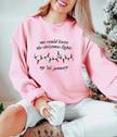 Leave The Christmas Lights Up Til January Classic Crew Neck Sweater
