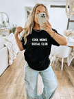 Cool Moms Social Club Tee