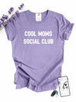 Cool Moms Social Club Tee