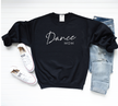 Dance Mom {Script} Cozy Crew Neck Sweater