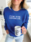 It's Fine. Cozy Crew Neck Sweater