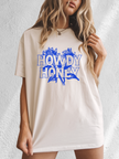 Howdy Honey Heavy Weight Tee