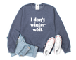 I don't winter well Cozy Crew Neck Sweater