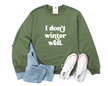 I don't winter well Cozy Crew Neck Sweater