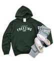 Literally Freezing 24/7 Cozy Hoodie