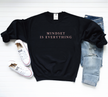 Mindset is Everything Cozy Crew Neck Sweater