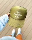 Slow Mornings Club Cap