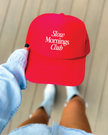 Slow Mornings Club Cap