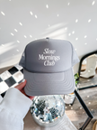 Slow Mornings Club Cap