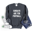 Sundays are for Football Cozy Crew Sweater