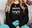 Merry, Bright & Soon To Be Tipsy Classic Crew Neck Sweater