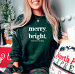Merry, Bright & Soon To Be Tipsy Classic Crew Neck Sweater