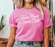 Tired Moms Social Club Tee