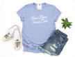 Tired Moms Social Club Tee