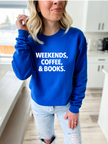 Weekends, Coffee, & Books Cozy Crew Neck Sweater