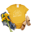 My Heart is on the West Coast Tee