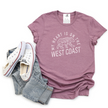 My Heart is on the West Coast Tee