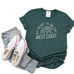 My Heart is on the West Coast Tee