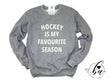 Hockey Is My Favourite Season Cozy Crew Neck Sweater