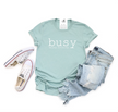 Busy Doing Nothing Tee