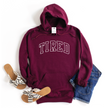 Tired {VARSITY} Cozy Hoodie